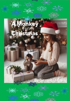 Paperback A Monkey for Christmas - update: Run Freddie Run Book