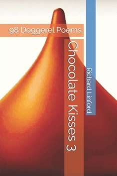 Paperback Chocolate Kisses 3: 98 Doggerel Poems Book