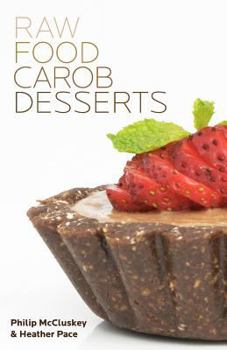 Paperback Raw Food Carob Desserts Book