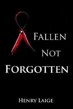 Paperback Fallen Not Forgotten Book