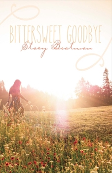 Paperback Bittersweet Goodbye: Volume 1 Book