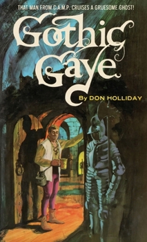 Gothic Gaye (The Man from C.A.M.P.)