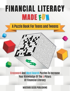 Paperback Financial Literacy Made Fun: A Puzzle Book For Teens and Tweens Book