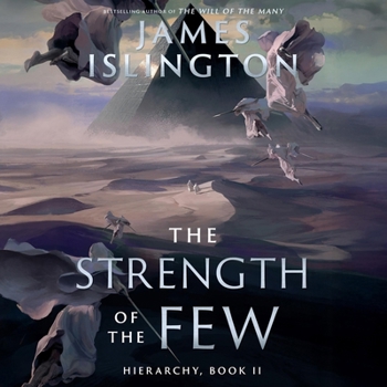 The Strength of the Few: Hierarchy, Book 2