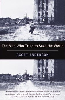 Paperback The Man Who Tried to Save the World: The Dangerous Life and Mysterious Disappearance of Fred CUNY Book