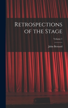 Hardcover Retrospections of the Stage; Volume 1 Book