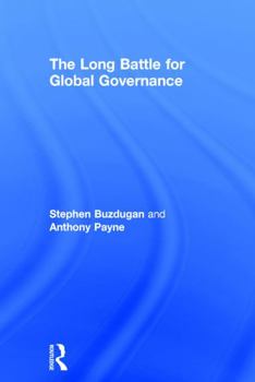 Hardcover The Long Battle for Global Governance Book