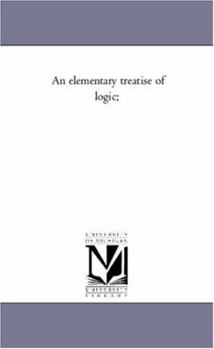 Paperback An Elementary Treatise of Logic; Book