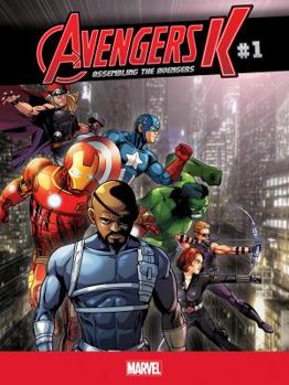 Avengers K: Assembling the Avengers #1 - Book #1 of the Avengers K: Assembling the Avengers