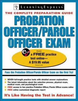 Paperback Probation Officer/Parole Officer Exam: Complete Preparation Guide [With Free Practice Tests Access Code] Book