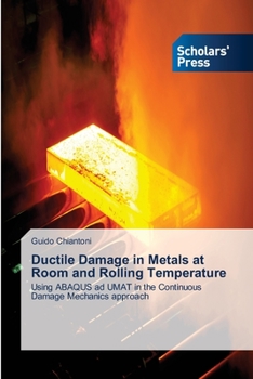Paperback Ductile Damage in Metals at Room and Rolling Temperature Book