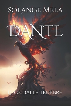 Paperback Dante: Luce Dalle Tenebre [Italian] Book