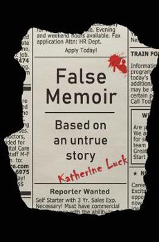 Paperback False Memoir: Based on an Untrue Story Book