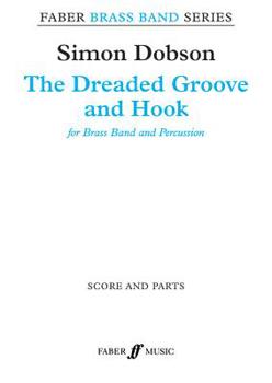 Paperback The Dreaded Groove and Hook: Score & Parts Book