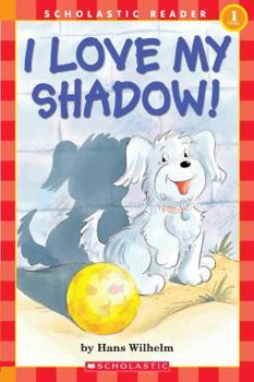 Paperback I Love My Shadow! Book