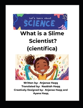 Paperback What is a Slime Scientist? Book