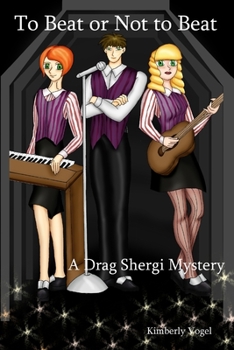 Paperback To Beat or Not to Beat: A Drag Shergi Mystery Book