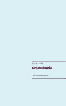 Paperback Smenokratie: "Die gerettete Demokratie" [German] Book