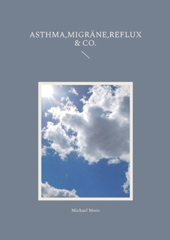 Paperback Asthma, Migräne, Reflux & Co. [German] Book