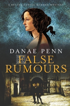 Paperback False Rumours: A Belina Lansac Murder Mystery Book