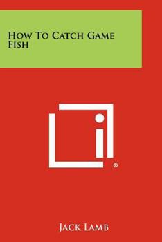 Paperback How To Catch Game Fish Book