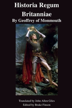 Paperback Historia Regum Britanniae: (The History of the Kings of Britain) (Clio History Publishing) Book
