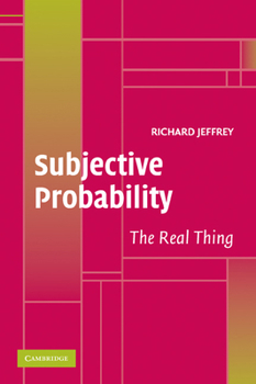 Paperback Subjective Probability: The Real Thing Book