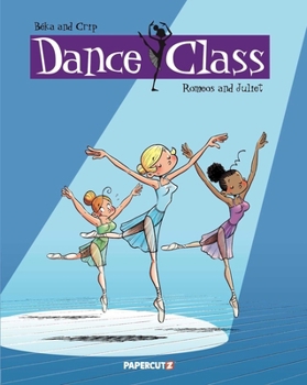 Hardcover Dance Class Vol. 2: Romeos and Juliet Book