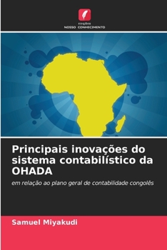 Paperback Principais inovações do sistema contabilístico da OHADA [Portuguese] Book