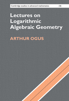 Hardcover Lectures on Logarithmic Algebraic Geometry Book