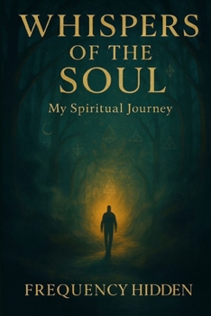 Paperback Whispers of the Soul: My Spiritual Journey Book