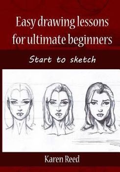 Paperback Easy Drawing Lessons for Ultimate Beginners: Start to Sketch Book