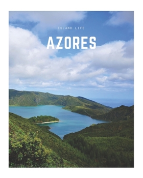Azores: A Decorative Book | Perfect for Coffee Tables, Bookshelves, Interior Design & Home Staging (Island Life Book Set)