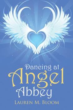 Hardcover Dancing at Angel Abbey Book