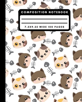 Composition Notebook: Cute Cat Fishbone Wide Ruled Notebook Lined School Journal 100 Pages 7.5 x 9.25