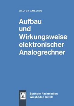 Paperback Aufbau Und Wirkungsweise Elektronischer Analogrechner [German] Book