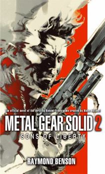 Metal Gear Solid 2: The Novel: Sons of Liberty - Book #2 of the Metal Gear Solid