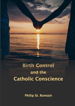 Paperback Birth Control and the Catholic Conscience Book