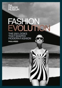Paperback Fashion Evolution: The 250 Looks That Shaped Modern Fashion Book