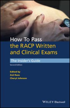 Paperback How to Pass the Racp Written and Clinical Exams: The Insider's Guide Book