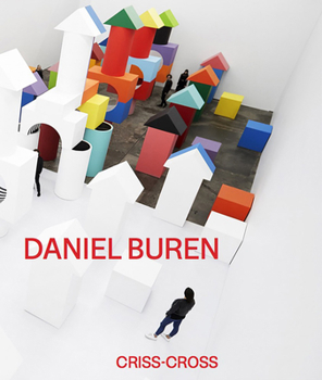 Hardcover Daniel Buren: Criss-Cross Book