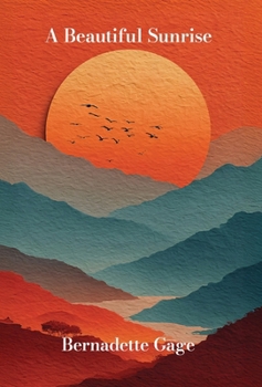 Hardcover A Beautiful Sunrise Book