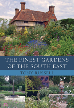 Paperback The Finest Gardens of the South East Book