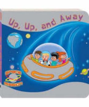 Board book Up, Up, and Away, By Space Mission Book