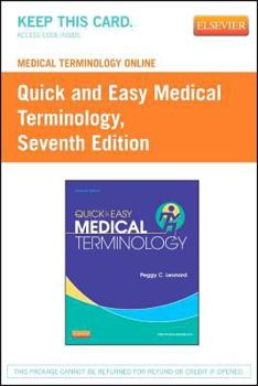 Medical Terminology Online for Quick & Easy Medical Terminology (User Guide, Access Code and Textbook Package)