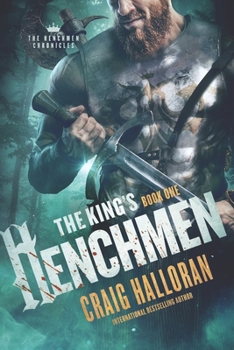 The King's Henchmen: The Henchmen Chronicles - Book 1 - Book #1 of the Henchmen Chronicles