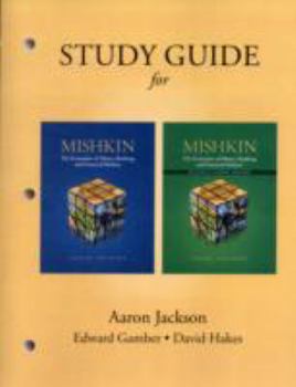 Paperback Study Guide for the Economics of Money, Banking, and Financial Markets and the Economics of Money, Banking, and Financial Markets Business School Edit Book
