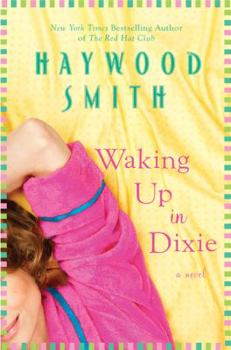 Hardcover Waking Up in Dixie Book