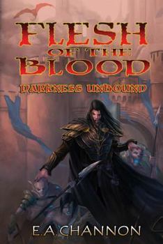 Paperback Flesh of the Blood - Darkness Unbound Book