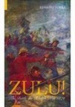 Hardcover Zulu!: The Battle for Rorke's Drift 1879 Book